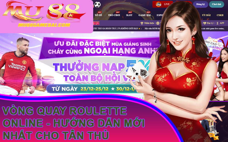 Vòng Quay Roulette Online - Hướng Dẫn Mới Nhất Cho Tân Thủ